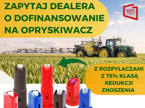 plakat, Zapytaj dealera o dofinansowanie na opryskiwacz